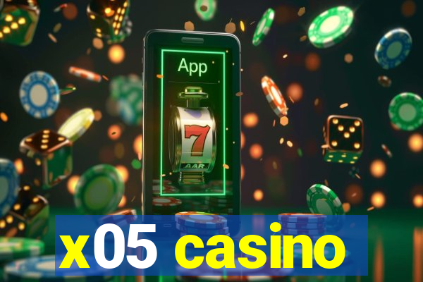 x05 casino